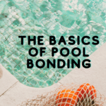 The Basics of Pool Bonding Wire: A Must-Know for Pool Owners 10
