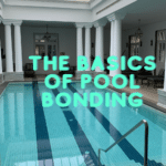 The Basics of Pool Bonding Wire: A Must-Know for Pool Owners 11