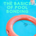 The Basics of Pool Bonding Wire: A Must-Know for Pool Owners 14