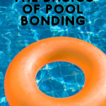 The Basics of Pool Bonding Wire: A Must-Know for Pool Owners 20