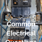 Common Electrical Questions: Answers and Expert Advice 27