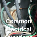 Common Electrical Questions: Answers and Expert Advice 43