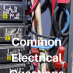 Common Electrical Questions: Answers and Expert Advice 25
