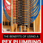 The Benefits of Using a PEX Plumbing Manifold 9