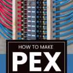 The Benefits of Using a PEX Plumbing Manifold 14