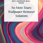 How to Remove Wallpaper Fast with Ease Guide 18