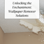 Discover the Magic of Wallpaper Remover Solutions Guide 5