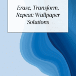 How to Remove Wallpaper Fast with Ease Guide 13