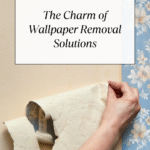 Discover the Magic of Wallpaper Remover Solutions Guide 4