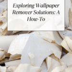 Discover the Magic of Wallpaper Remover Solutions Guide 21