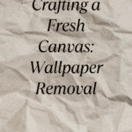 How to Remove Wallpaper Fast with Ease Guide 6