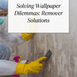 Discover the Magic of Wallpaper Remover Solutions Guide 18