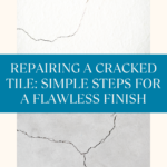 How to Repair a Cracked Tile: A Step-by-Step Guide 15