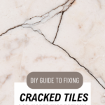 How to Repair a Cracked Tile: A Step-by-Step Guide 7