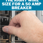 Learn What 50 AMP Wire Size For a 50 Amp Breaker (2024 Guide) 13