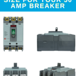 Learn What 50 AMP Wire Size For a 50 Amp Breaker (2024 Guide) 4