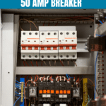 Learn What 50 AMP Wire Size For a 50 Amp Breaker (2024 Guide) 15