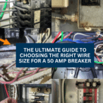 Learn What 50 AMP Wire Size For a 50 Amp Breaker (2024 Guide) 14