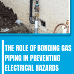 Bonding Gas Piping is Essential (2024 Guide) 17