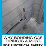 Bonding Gas Piping is Essential (2024 Guide) 13