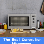 The Best 5 Convection Microwave Ovens for Effortless Cooking 20