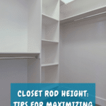 Maximizing Space and Efficiency: Finding the Perfect Closet Rod Height 12